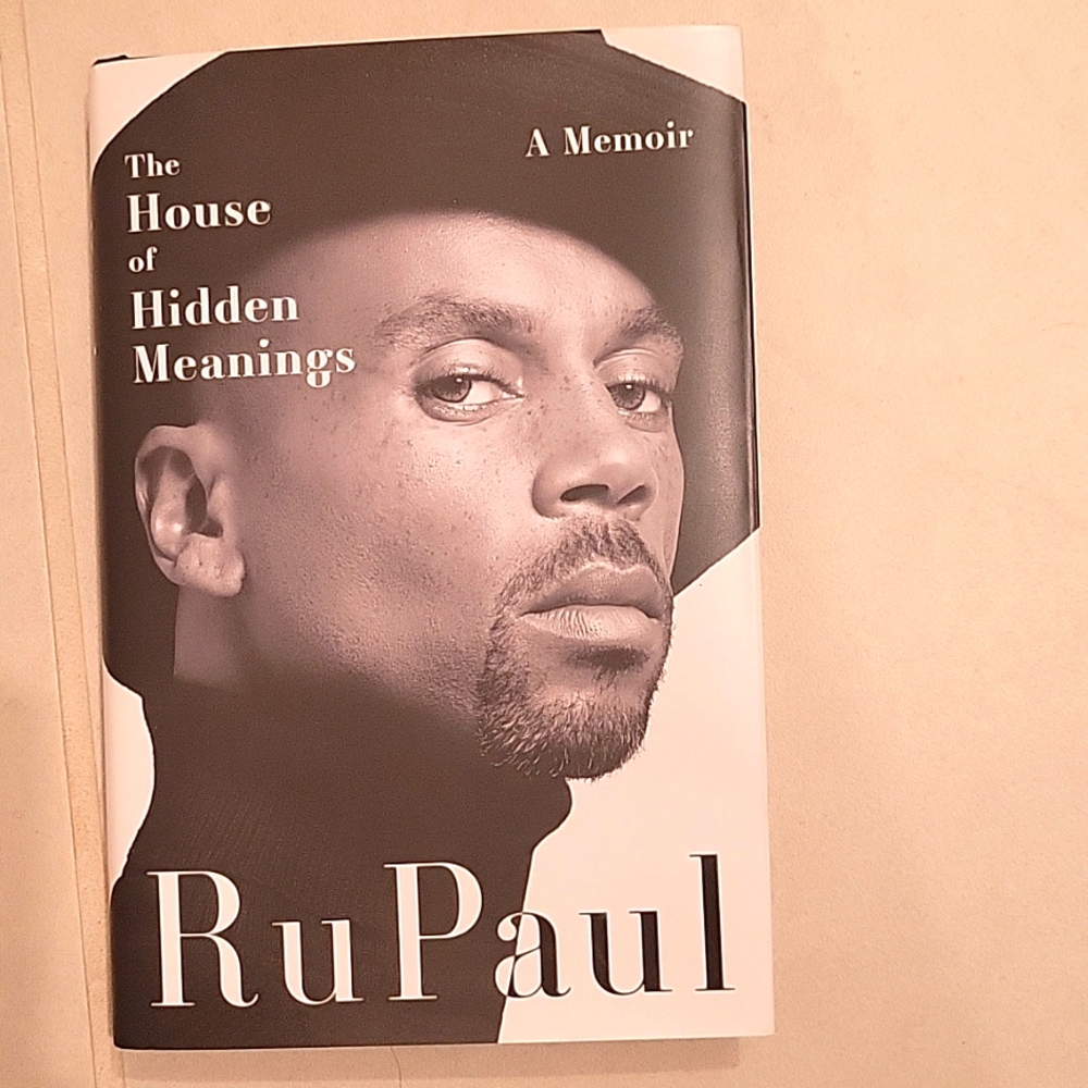 Hardcover Book: The House of Hidden Meanings RuPaul A Memoir